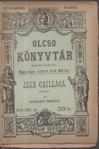 Mario Uchard - Jean csillaga (Olcsó könyvtár 204-206.sz.)