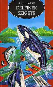 A.C. Clarke - Delfinek szigete
