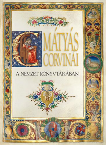 Hap�k J�zsef; Mik� �rp�d - M�ty�s Corvin�i - A nemzet k�nyvt�r�ban