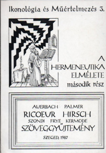 Auerbach-Palmer-Ricoeur-Hirsch - A hermeneutika elmlete - Msodik rsz