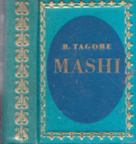 Rabindranath Tagore - Mashi (minik�nyv)