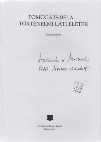 Pomog�ts B�la - T�rt�nelmi l�tleletek