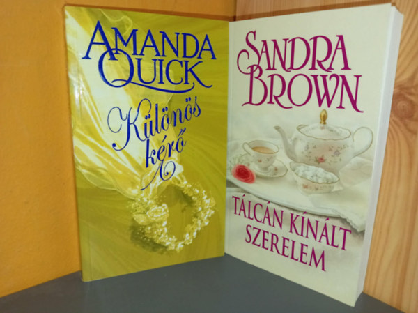 Sandra Brown Amanda Quick - Különös kérő + Tálcán kínált szerelem (2db romantikus regény)