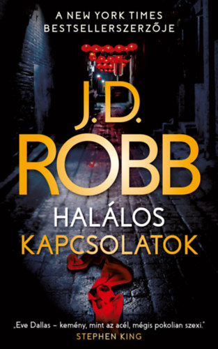 J.d. Robb - Hallos kapcsolatok