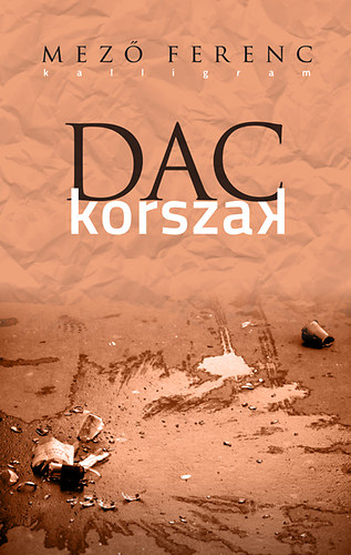 Mez Ferenc - Dackorszak