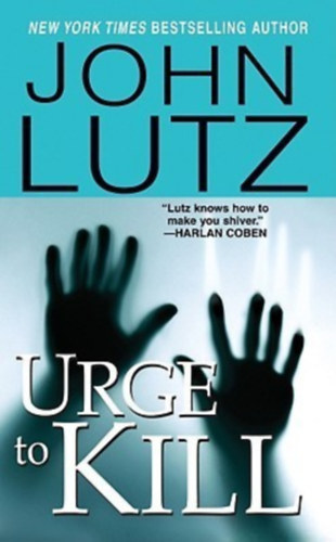 John Lutz - Urge to Kill