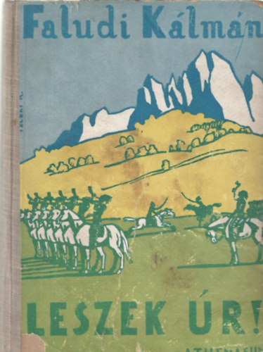 Faludi Kálmán - Leszek úr!