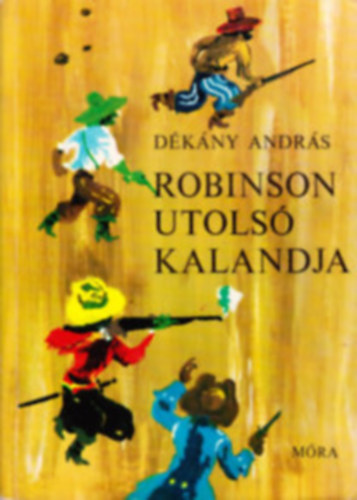 D�k�ny Andr�s - Robinson utols� kalandja