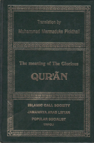 Muhammad Marmaduke Pickthall  (ford.) - The meaning of the Glorious Quran