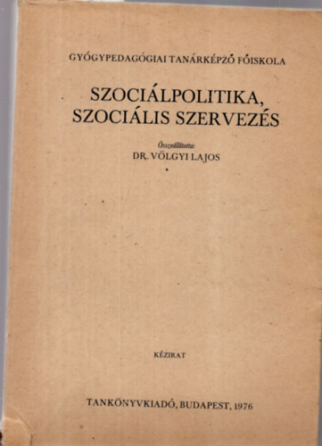 Szocilpolitika szocilis szervezs