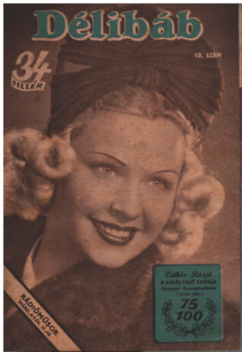 Bib� Lajos (f�szerk.) - D�lib�b - 1944. m�rcius 4. (10. sz�m)