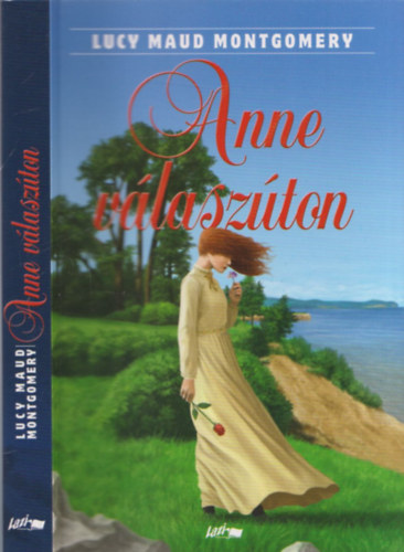 Lucy Maud Montgomery - Anne vlaszton