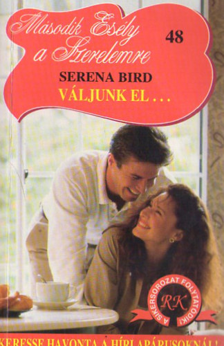 Serena Bird - Váljunk el...