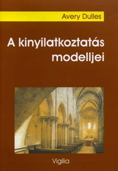 Avery Dulles - A kinyilatkoztatás modelljei