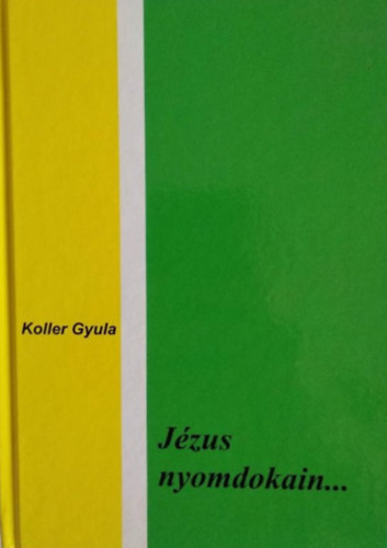 J�zus nyomdokain... - Heti leck�k (C �v)