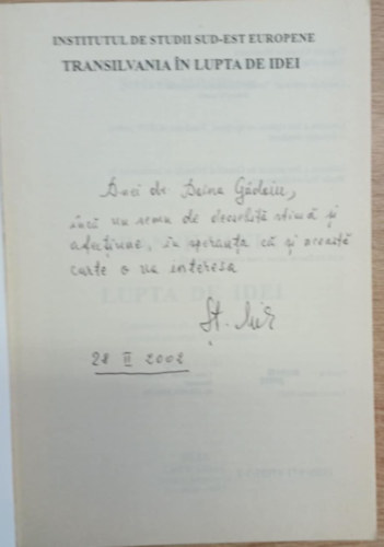 Stefania Mihilescu - Transilvania in lupta de idei (Erdly az eszmk harcban) (dediklt)