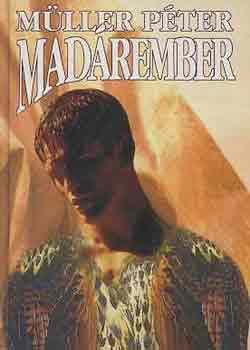 Müller Péter - Madárember