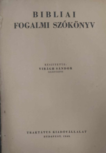Virgh Sndor - Bibliai fogalmi szknyv