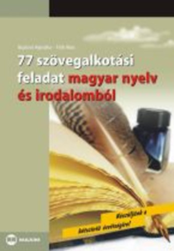 Bujdos� Hajnalka; T�th �kos - 77 sz�vegalkot�si feladat magyar nyelv �s irodalomb�l