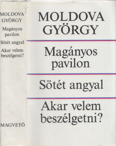 Moldova Gy�rgy - Mag�nyos pavilon. (Dedik�lt)!