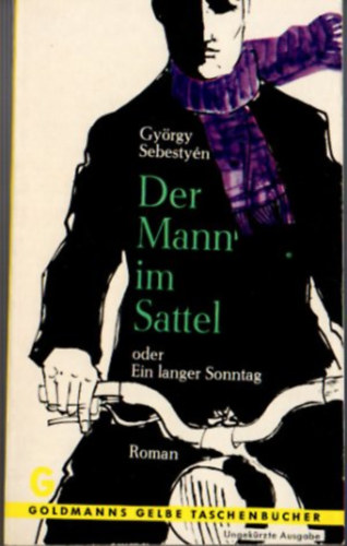Gyrgy Sebestyn - Der Mann im Sattel oder Ein langer Sonntag