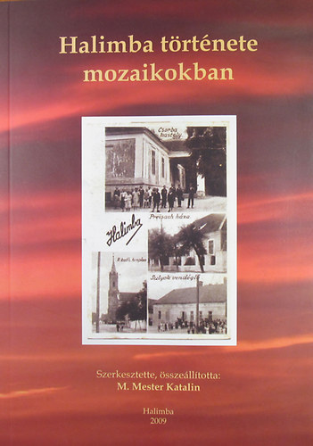 M. Mester Katalin - Halimba t�rt�nete mozaikokban