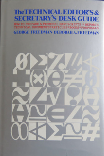 Deborah A. Freedman George Feedman - The Technical Editors and Secretary's Desk Guide