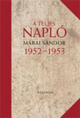 Mrai Sndor - A teljes napl - 1952-53