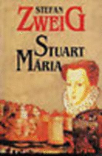 Stefan Zweig - Stuart Mria