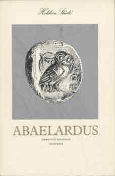 Petrus Abaelardus - Szerencstlensgeim trtnete