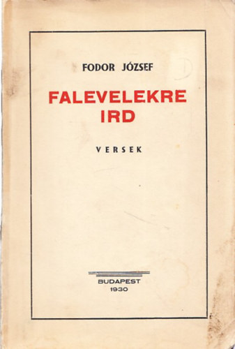 Fodor József - Falevelekre írd (vers) (dedikált)