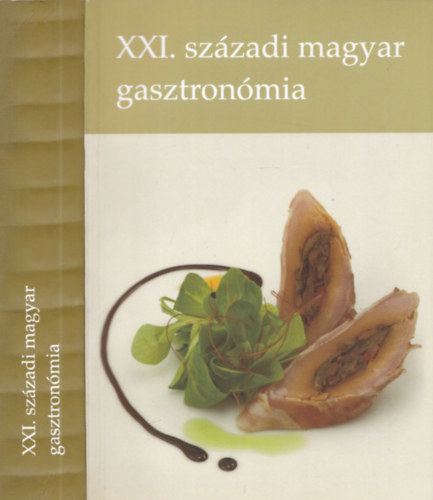 Tusor Andr�s - XXI. sz�zadi magyar gasztron�mia
