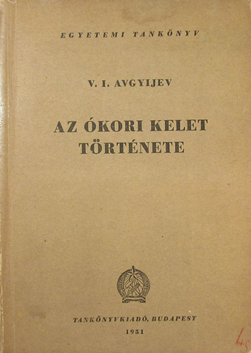 V.I. Avgyijev - Az �kori Kelet t�rt�nete