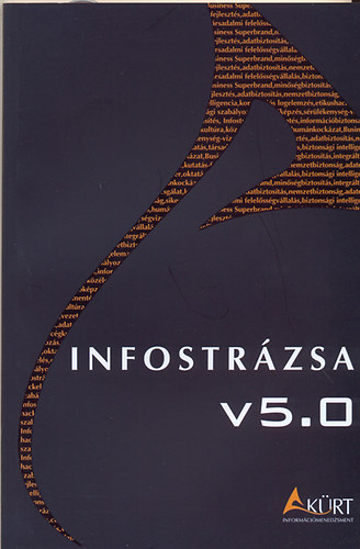 Krt Sndor; Fabinyi Gbor  (szerk.) - Infostrzsa v5.0 (5. tdolgozott kiads)