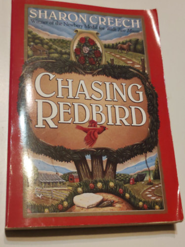 Sharon Creech - Chasing Redbird