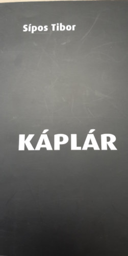 Sípos Tibor - Káplár