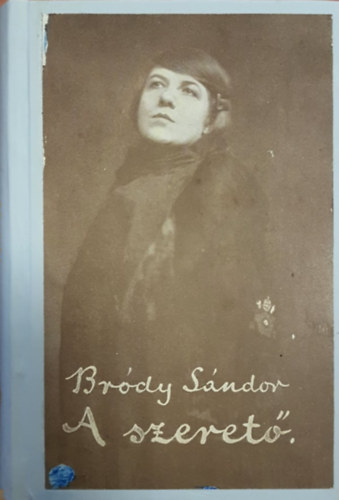 Bródy Sándor - A szerető