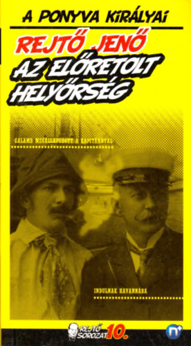 Rejt Jen  (P. Howard) - Az elretolt helyrsg - A ponyva kirlyai