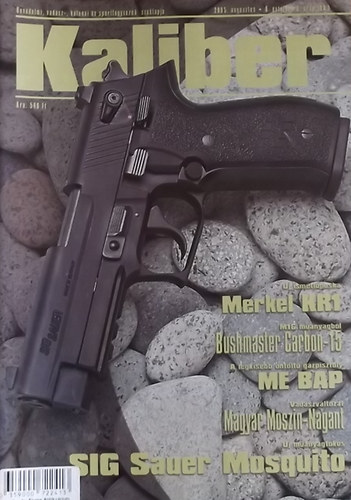 Vass Gábor (szerk.) - Kaliber - Önvédelmi, vadász-, katonai és sportfegyverek szaklapja / 88.