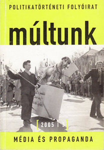 Múltunk- Politikatörténeti folyóirat 2005/3
