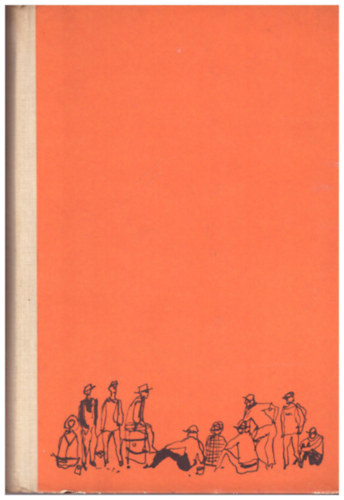 John Steinbeck - Késik a szüret