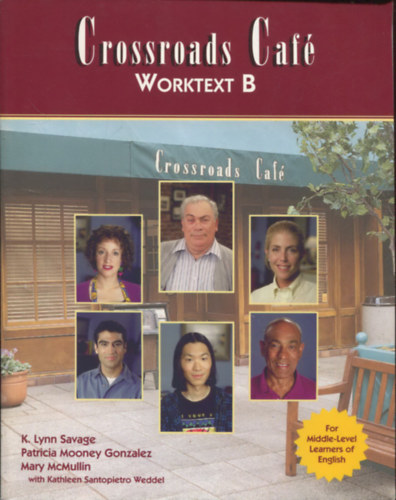 K. Lynn Savage - Crossroads Caf - Worktext B - For Middle-Level Learnesr of English