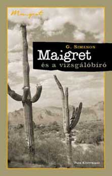 Georges Simenon - Maigret és a vizsgálóbíró