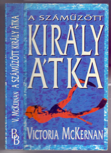 Victoria McKernan - A száműzött király átka (Crooked Island)