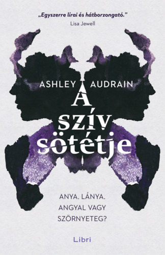 Ashley Audrain - A szv sttje