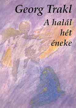 Georg Trakl - A hall ht neke