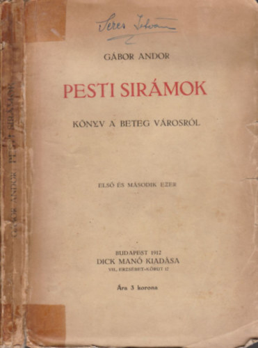 Gábor Andor - Pesti sirámok (I. kiadás)