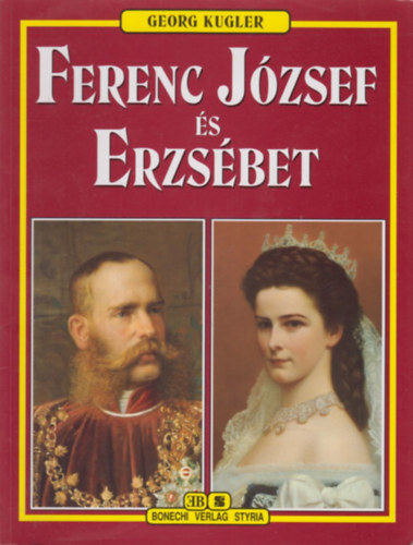 Georg Kugler - Ferenc J�zsef �s Erzs�bet