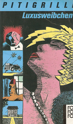 Pitigrilli - Luxusweibchen