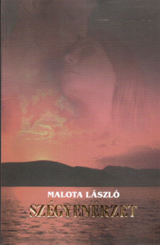 Malota L�szl� - Sz�gyen�rzet